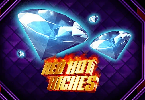 Red Hot Riches